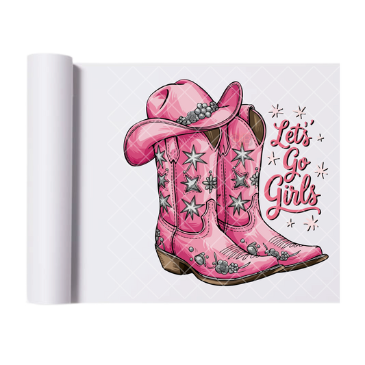 Let’s Go Girls - Ready To Press Print Transfer for Apparel, Cotton, Polyester & Blends - High-Quality Print- Commercial Grade