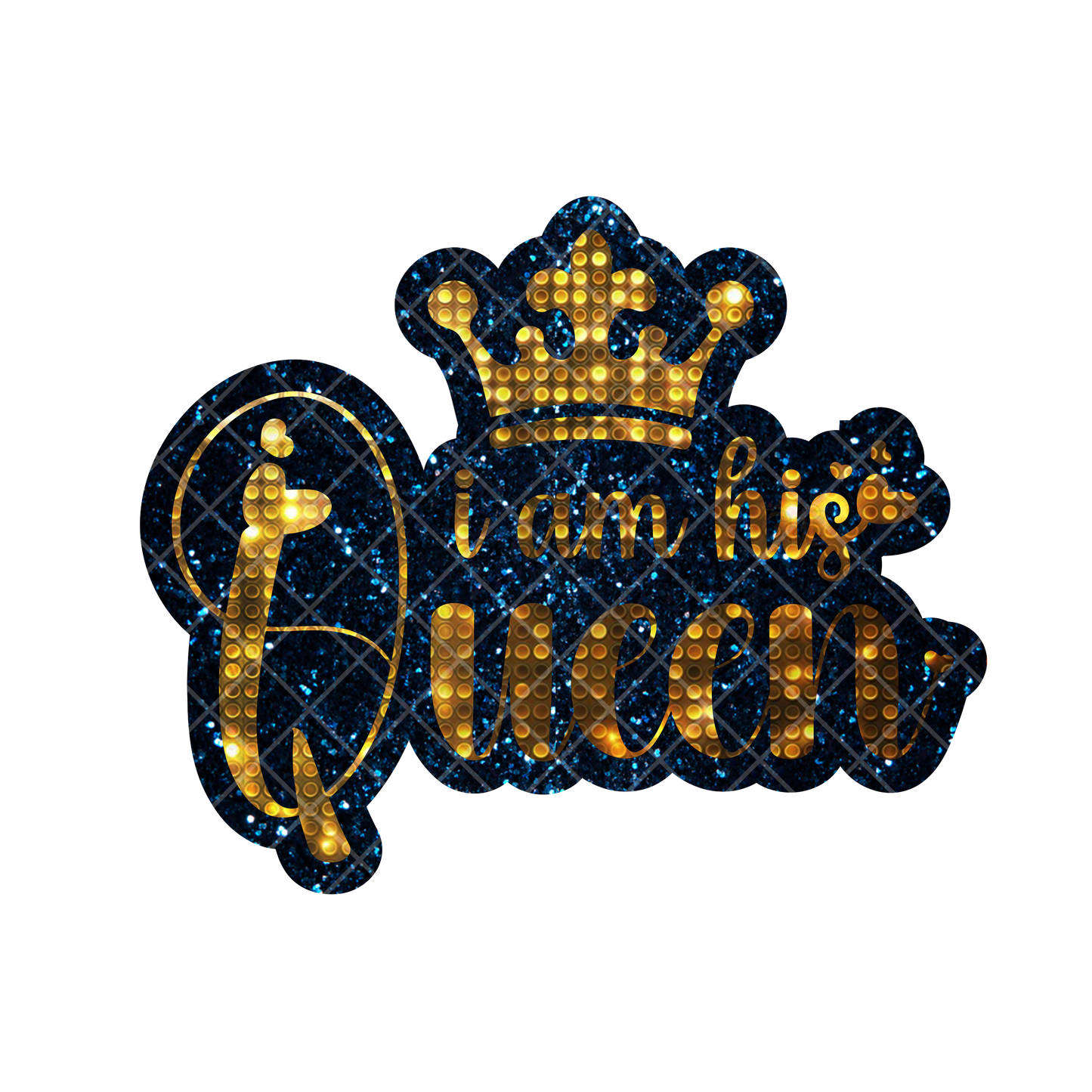 I Am His Queen Bling PNG File