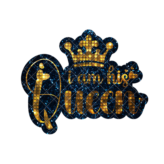I Am His Queen Bling PNG File