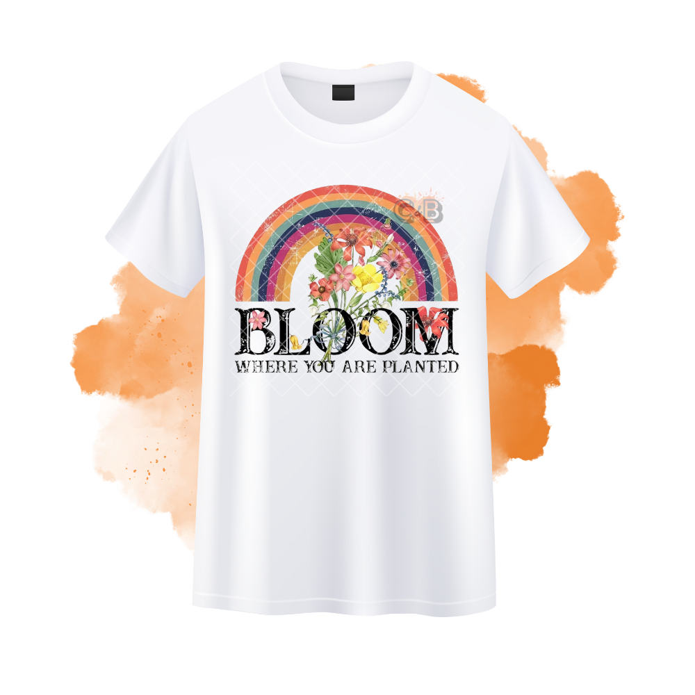 Bloom Where You Are Planted T-Shirt