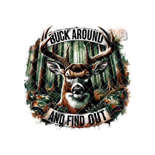 Buck Around & Find Out Deer PNG