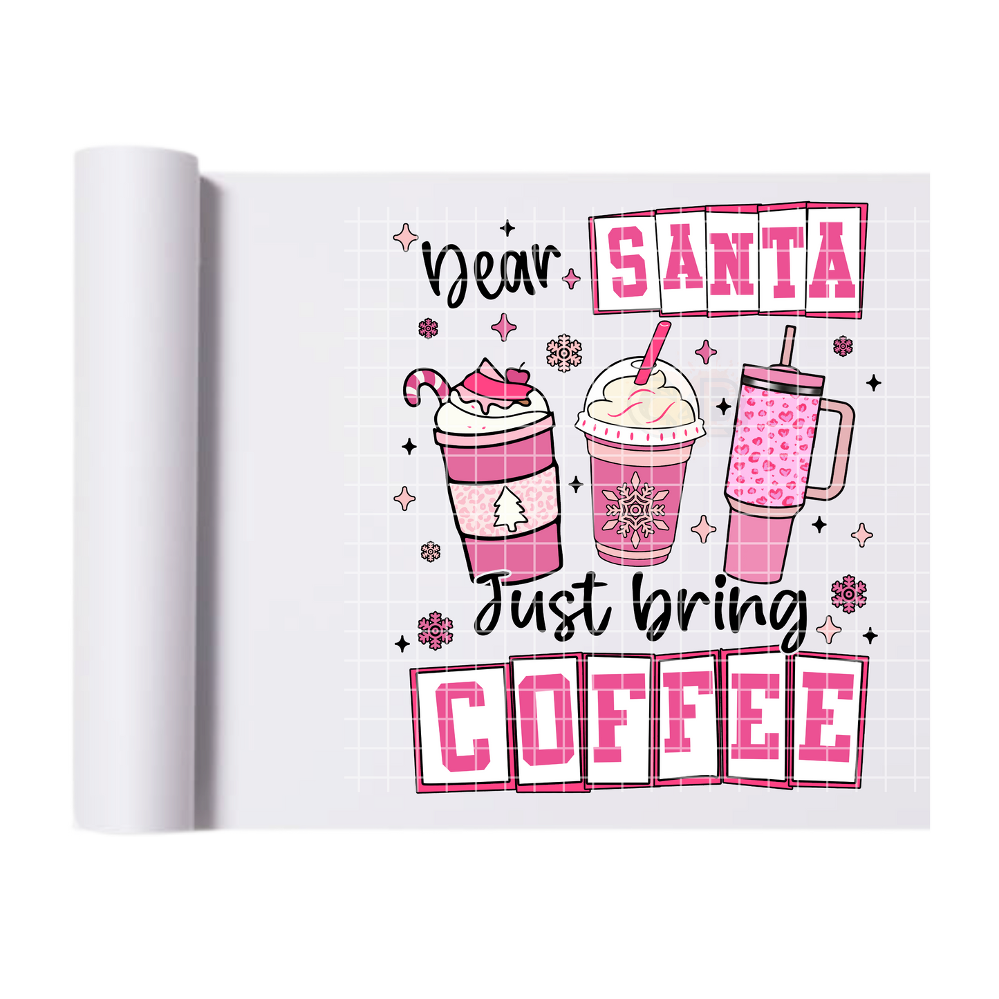 Dear Santa Bring Coffee DTF Transfer