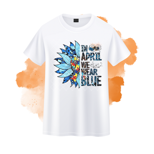 April We Wear Blue Autism Awareness T-Shirt