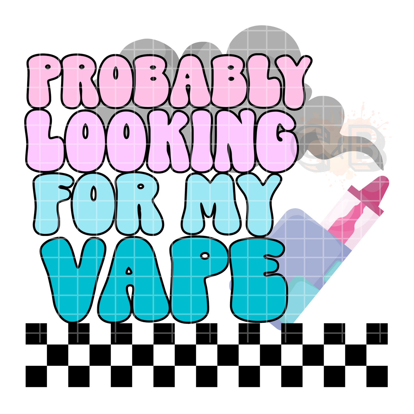 Probably Looking For My Vape Provocative T-Shirt