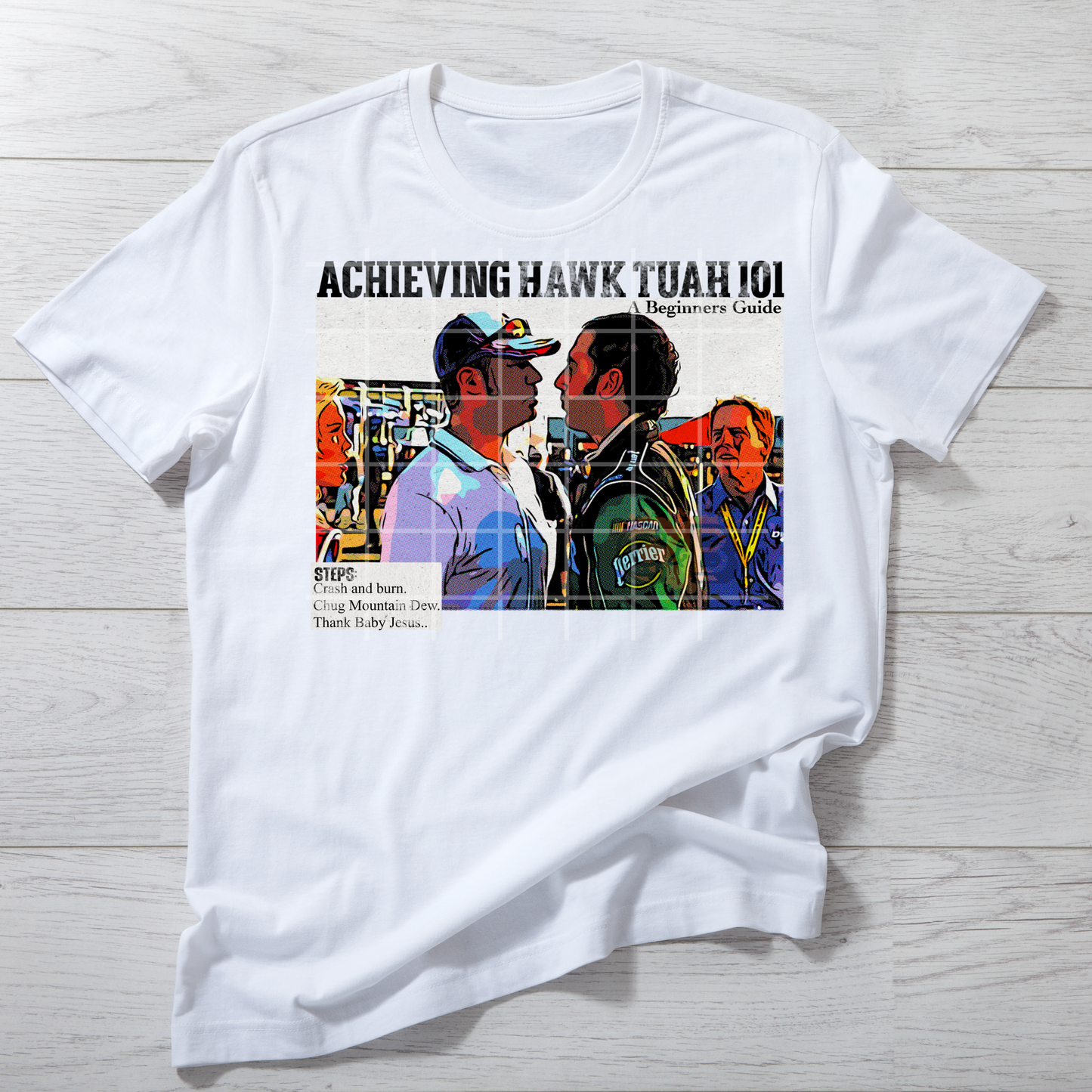 Hawk Tuah 101: Talladega Nights Edition T-Shirt