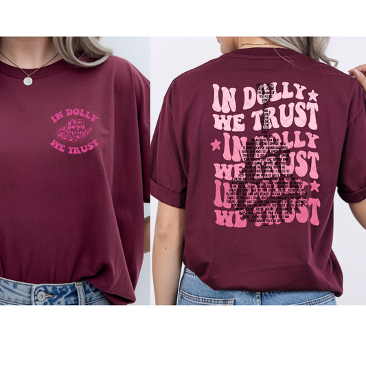 In Dolly Parton We Trust - Premium Graphic Trendy T-Shirt for Casual Wear