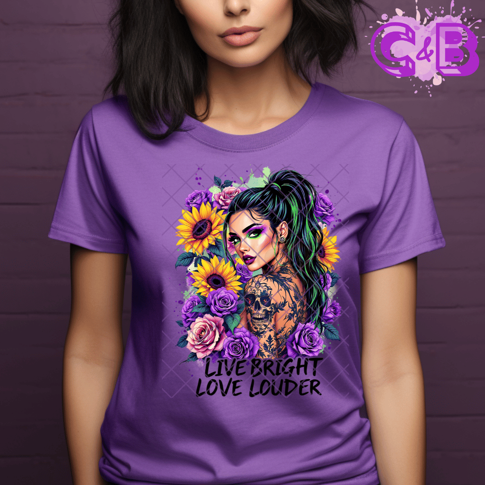 Live bright live louder PNG