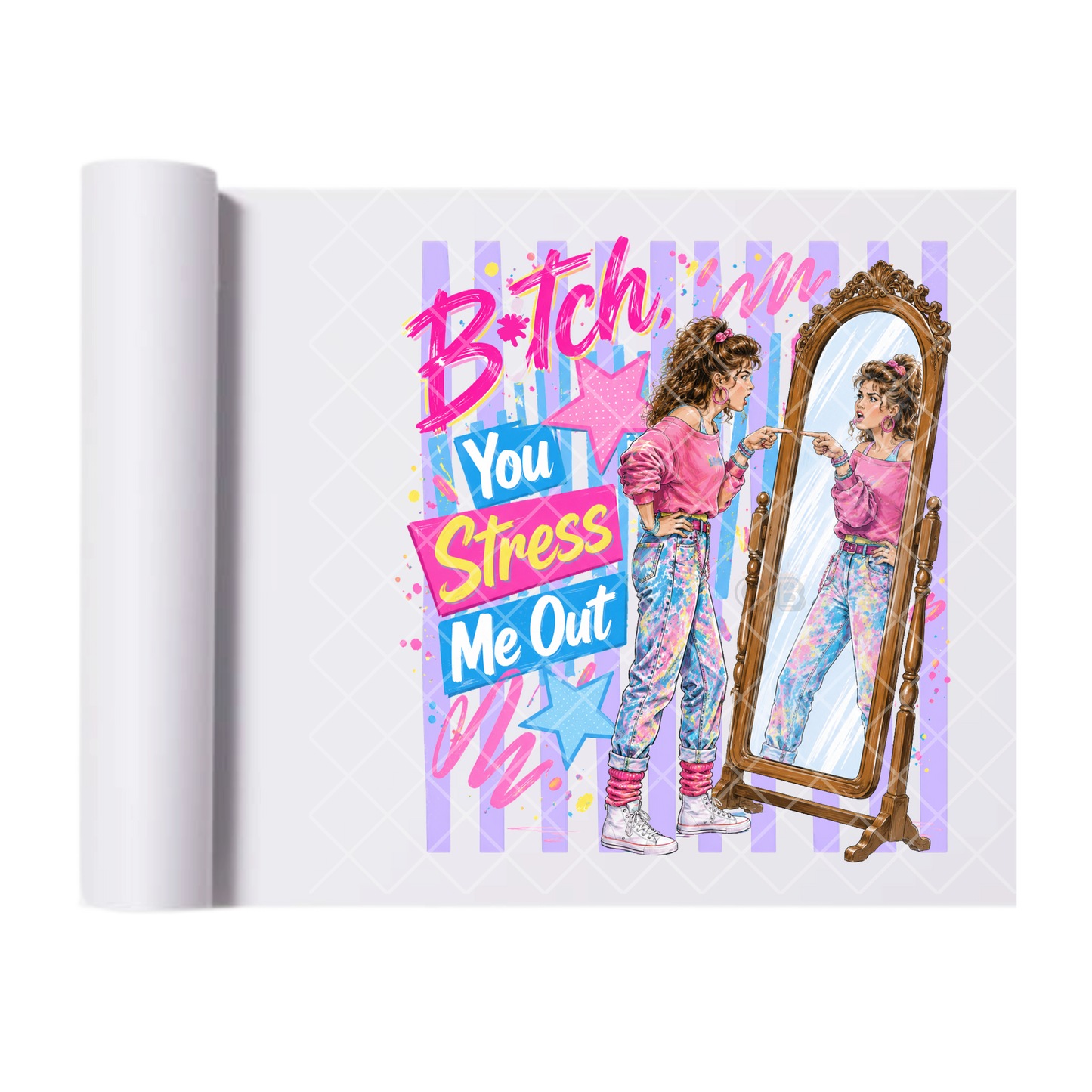 You Stress Me Out Babe - Ready To Press Print Transfer for Apparel, Cotton, Polyester & Blends - High-Quality Print- Commercial Grade