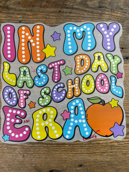 Last day of school #A80 Discount Print