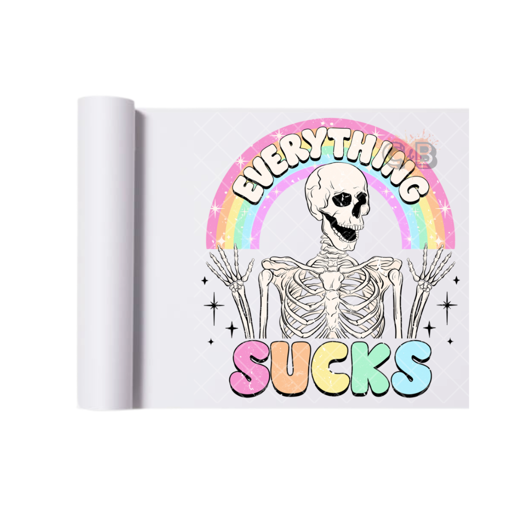 Everything Sucks Rainbow Skeleton DTF Transfer