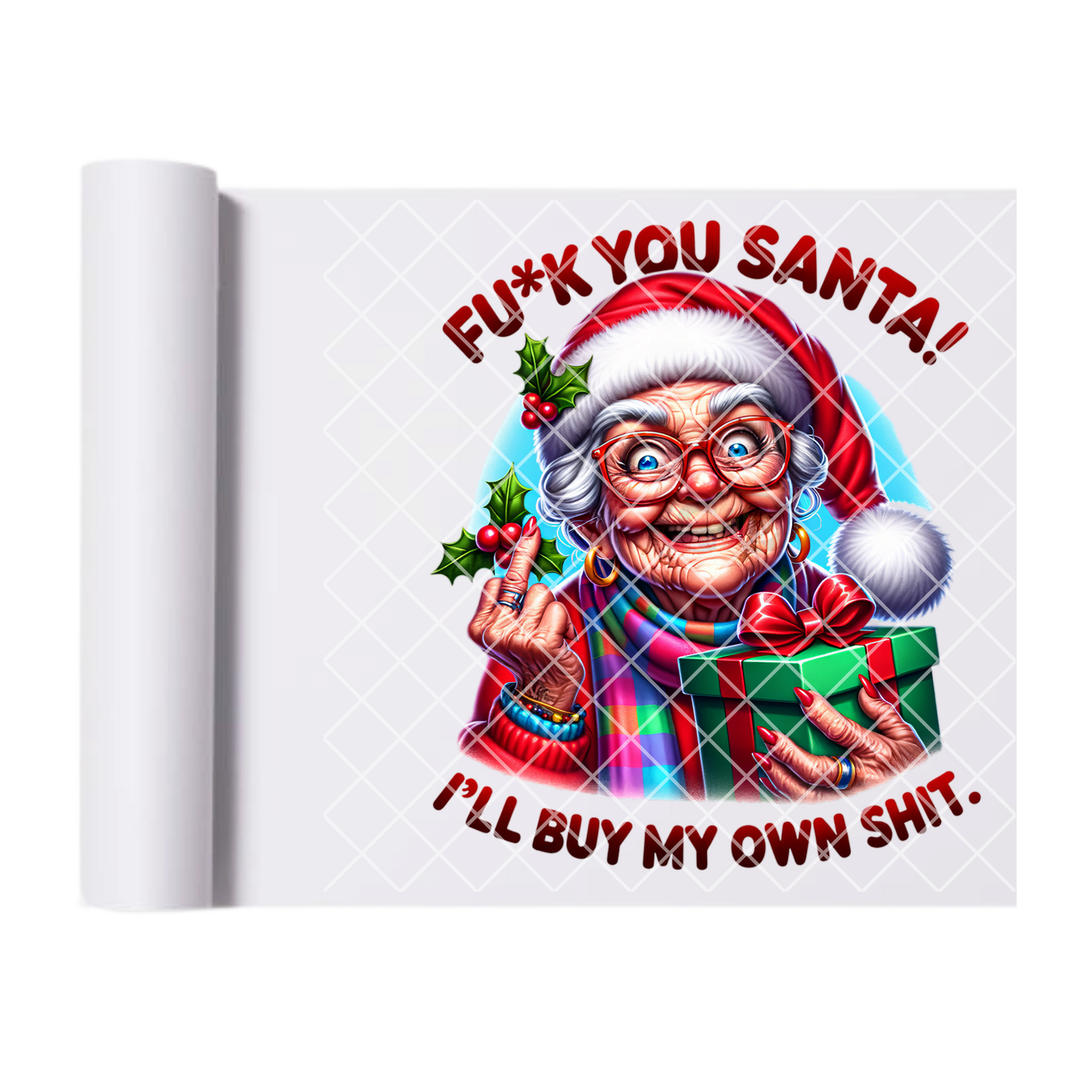 F you Santa I’ll buy my own ish film t shirt transfer