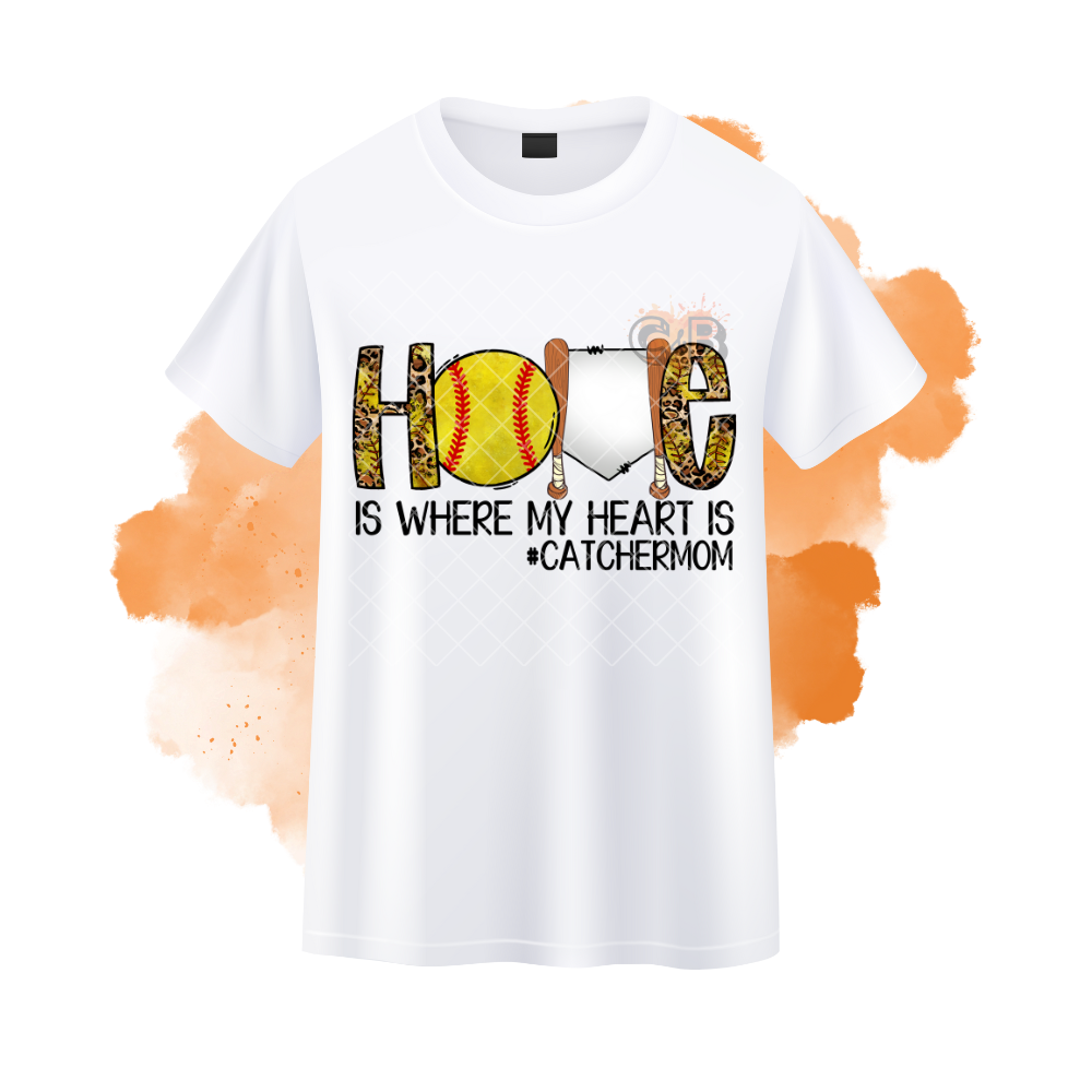 Home Is Where My Heart Is Catcher Mom T-Shirt