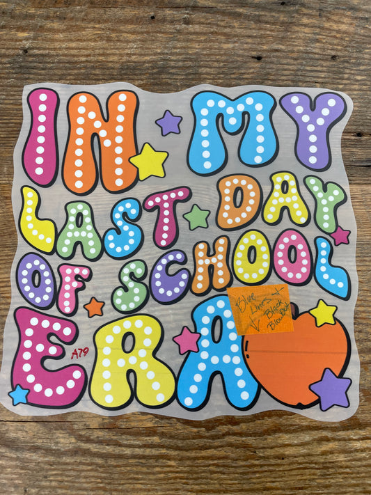 Last day of school #A79 Discount Print