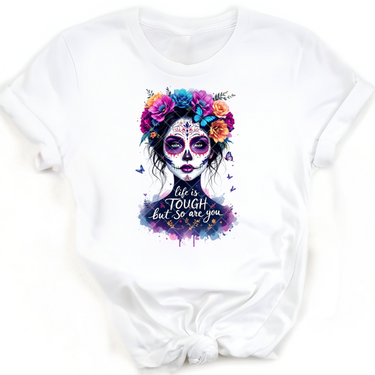 Life Is Tough So Are You - Premium Graphic T-Shirt for Casual Wear