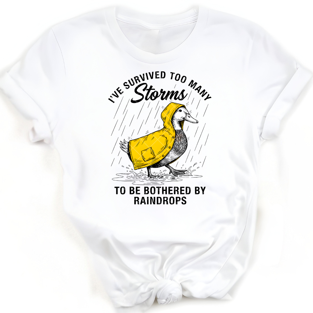Too Many Storms Duck Rain Coat - T-Shirt, Premium Graphic, Trendy T-Shirt for Casual Wear