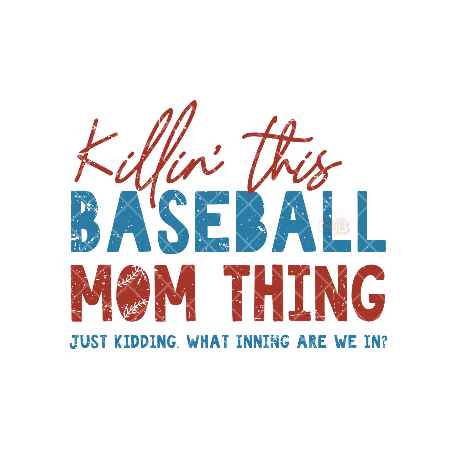 Baseball Mom Thing PNG