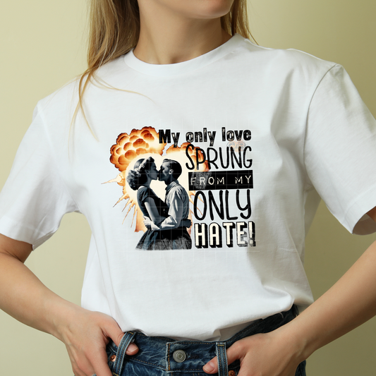 My Only Love T-Shirt