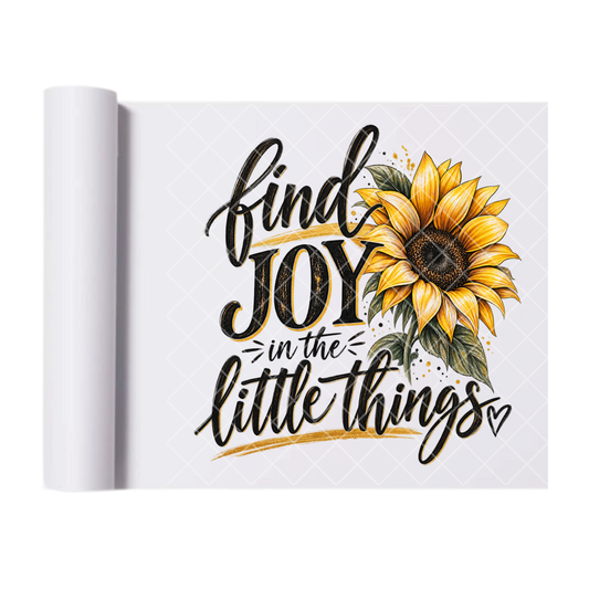 Find Joy Sunflower - Ready To Press Print Transfer for Apparel, Cotton, Polyester & Blends - High-Quality Print- Commercial Grade