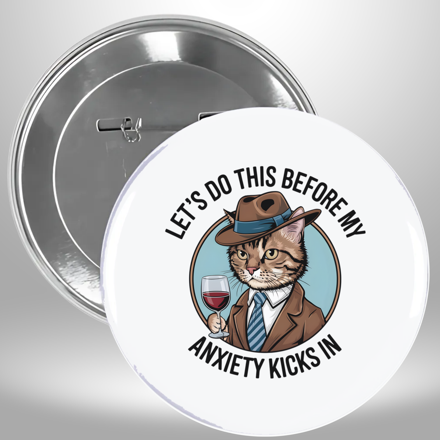 Anxiety Kicks In Pinback Button