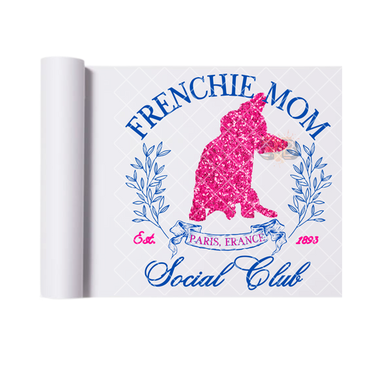 Frenchie Mom Social Club DTF Transfer