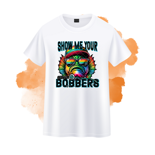 Show Me Your Bobbers T-Shirt