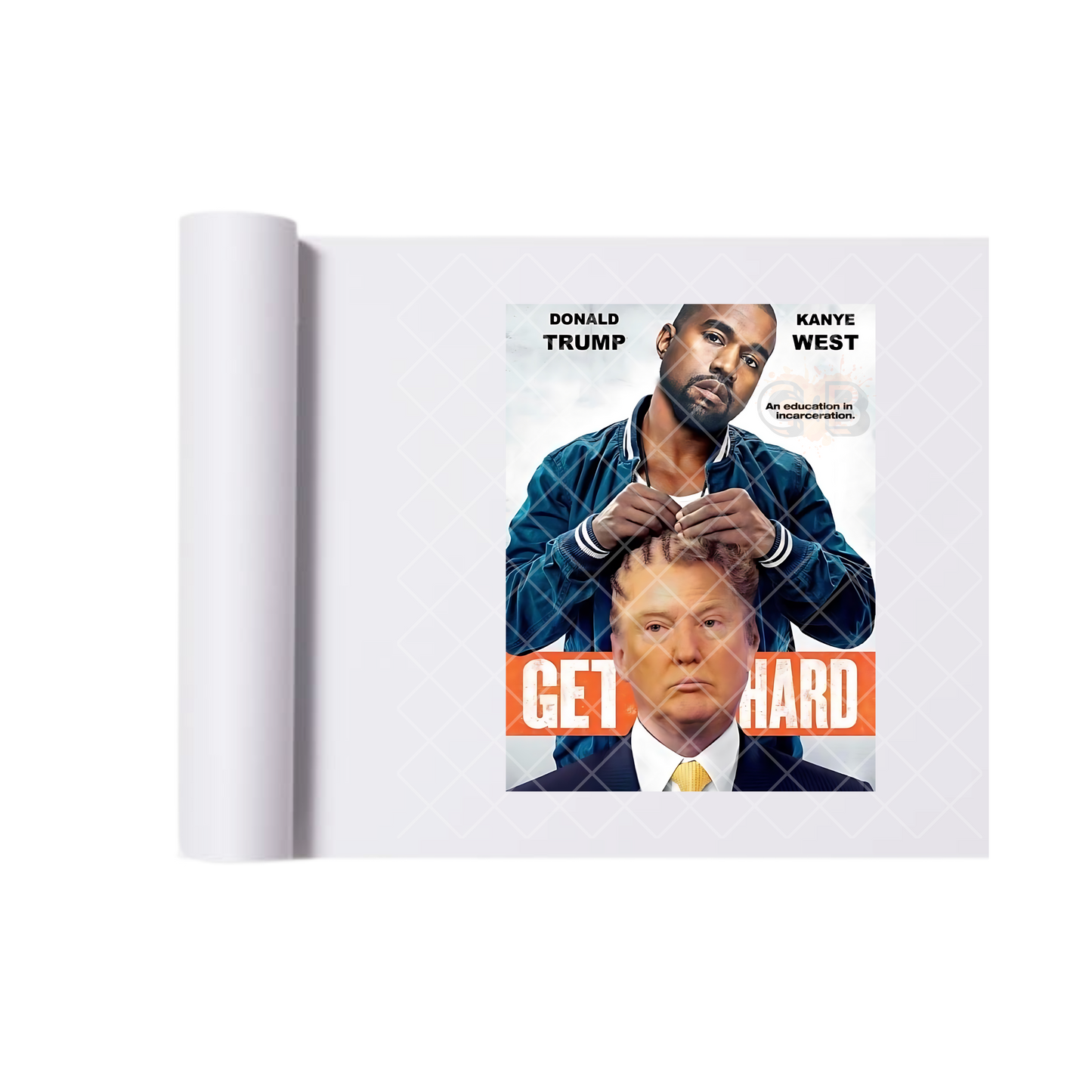 Get Hard Kanye Trump DTF Transfer