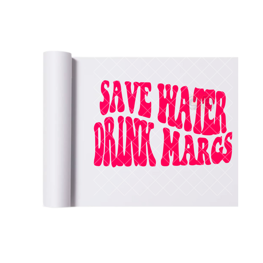 Save Water Drink Margs Wavy DTF Transfer