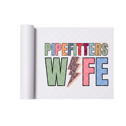 Pipefitters Wife DTF Transfer