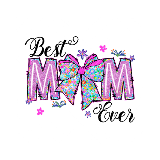 Best Mom Ever With Bow PNG