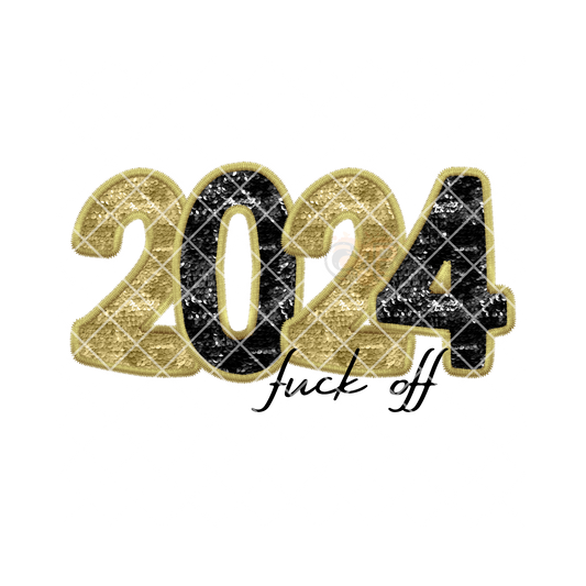 2024 F#ck Off black and gold PNG