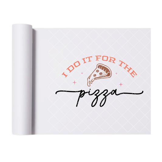 I Do It For The Pizza - Direct Print Film Transfer for T-Shirts, Cotton, Polyester & Blends - High-Quality Print