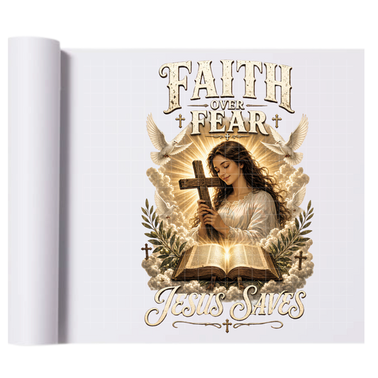 Faith Over Fear Jesus Saves - Direct-To-Film Heat Transfer for T-Shirts, Cotton, Polyester & Blends - High-Quality Print