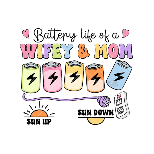 Battery Life Wifey Mom PNG