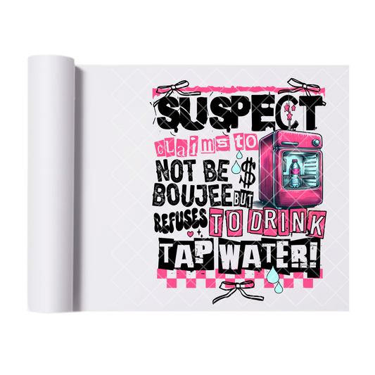 Boujee Suspect - Direct Print Film Transfer for T-Shirts, Cotton, Polyester & Blends - High-Quality Print
