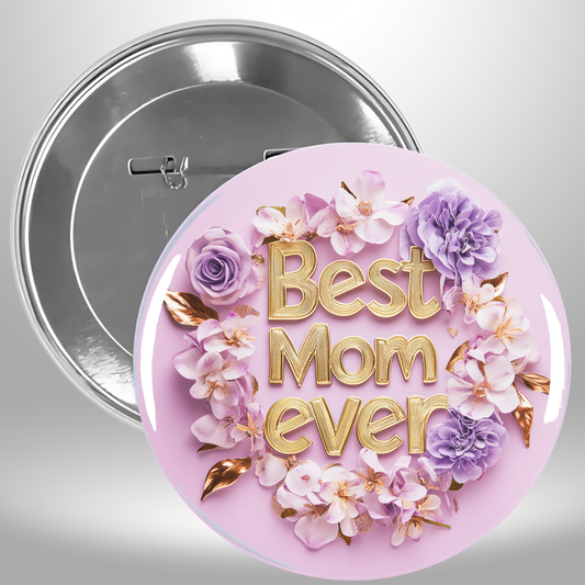 Best Mom Ever Purple Bouquet Pinback Button