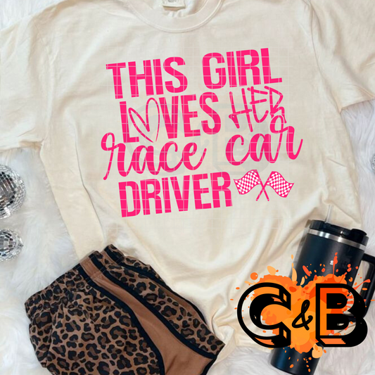 This Girl Loves Her Race Car Driver T-Shirt