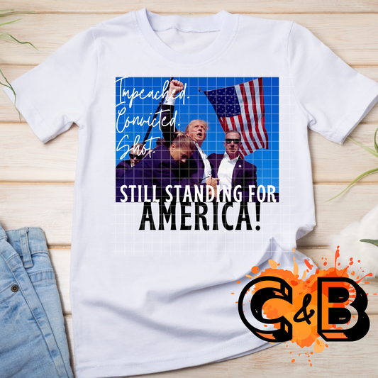 Still Standing For America Trump T-Shirt