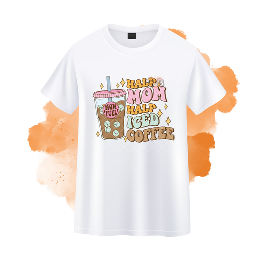 Half Mom Half Iced Coffee T-Shirt