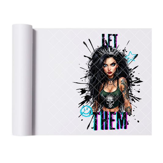 Let Them Rocker Babe - Direct Print Film Transfer for Trendy T-Shirts, Cotton, Polyester & Blends - High-Quality Print