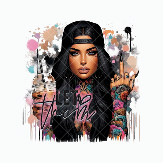 Let Them Babe Black Hair PNG File