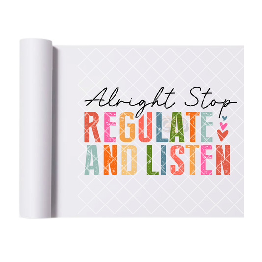 Stop regulate and listen film T shirt Transfer