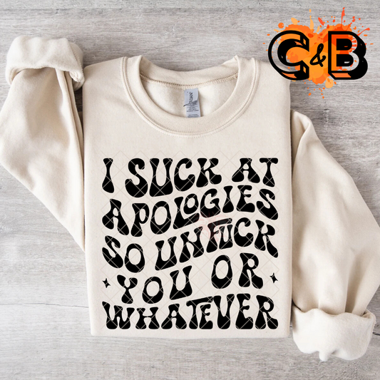 I suck at apologies T-Shirt