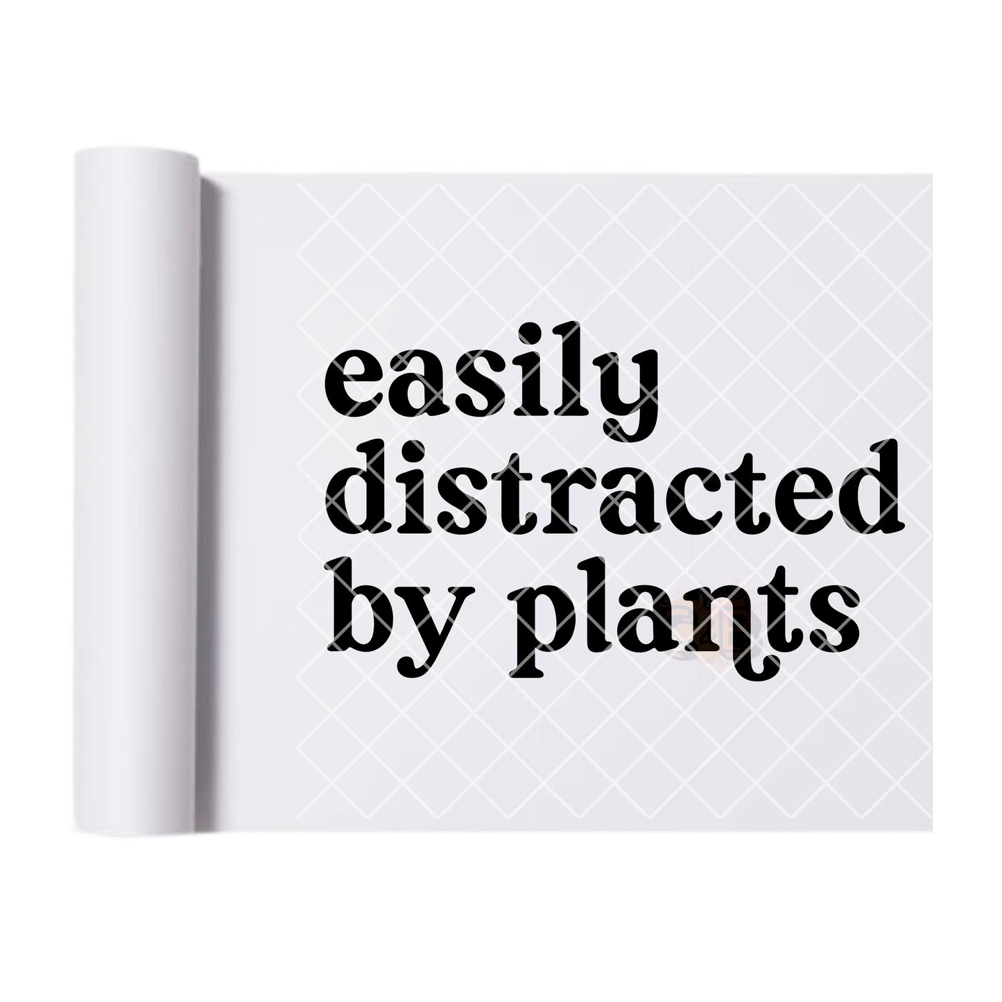 Easily distracted by plants DTF film t shirt transfer