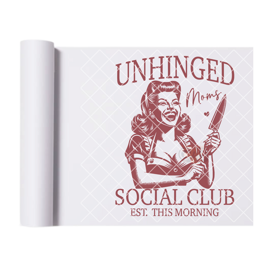 Unhinged mom social club DTF film t shirt transfer