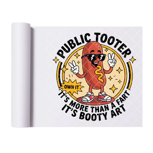 Public Tooter - Ready To Press Print Transfer for Apparel, Cotton, Polyester & Blends - High-Quality Print- Commercial Grade