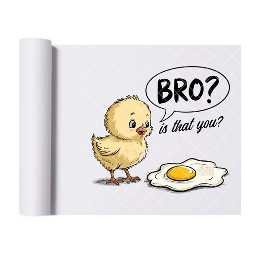 Bro… Is That You? - Direct Transfer Print, Ready To Press For T-Shirts, Cotton, Polyester & Blends - Tshirt Business Quality