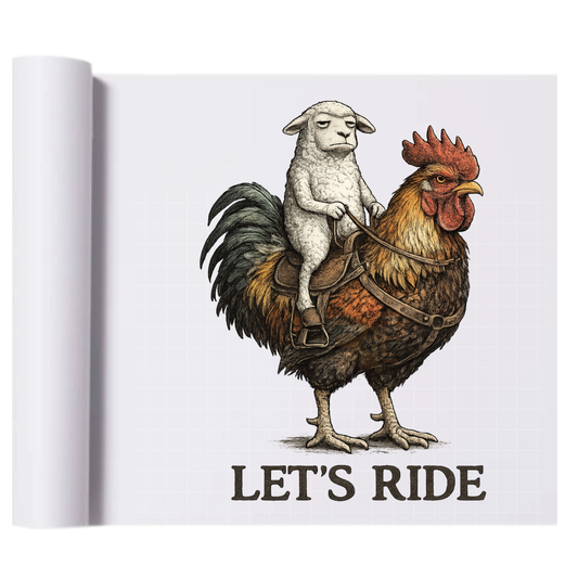 Let’s Ride Sheeple - Direct Print Film Transfer for T-Shirts, Cotton, Polyester & Blends - High-Quality Print