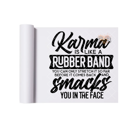 Karma Rubber Band DTF Transfer