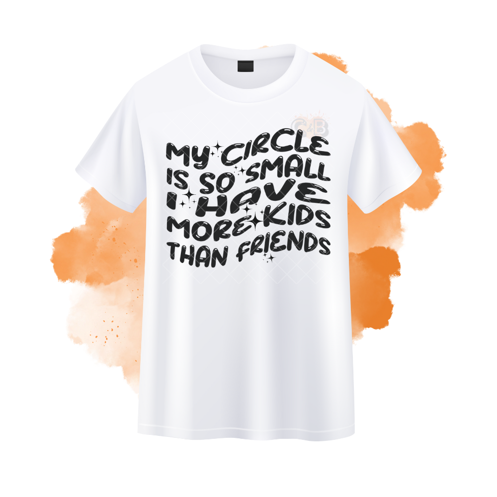 My Circle Is So Small T-Shirt