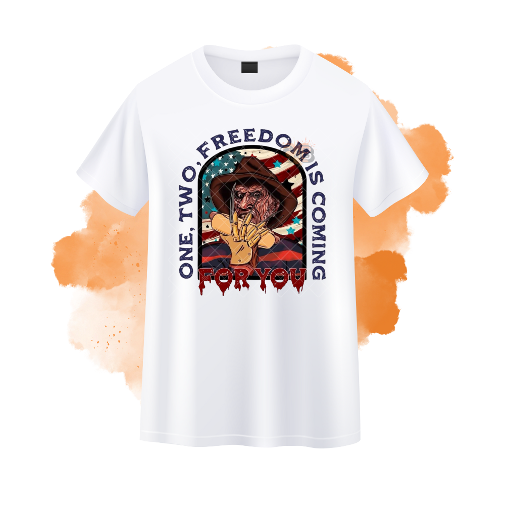 One Two Freedom Is Coming For You T-Shirt